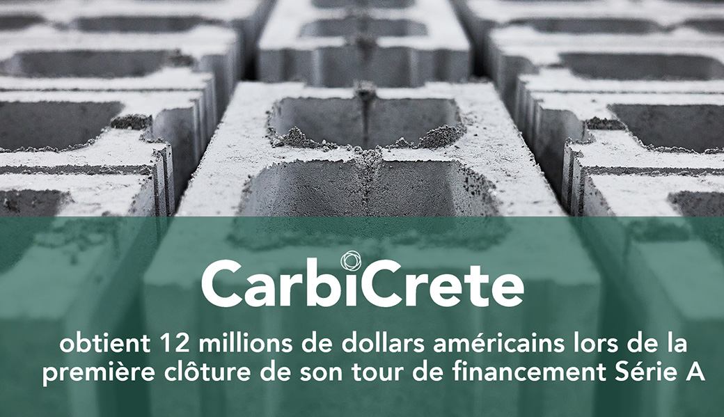 CarbiCrete obtient 12 millions de dollars